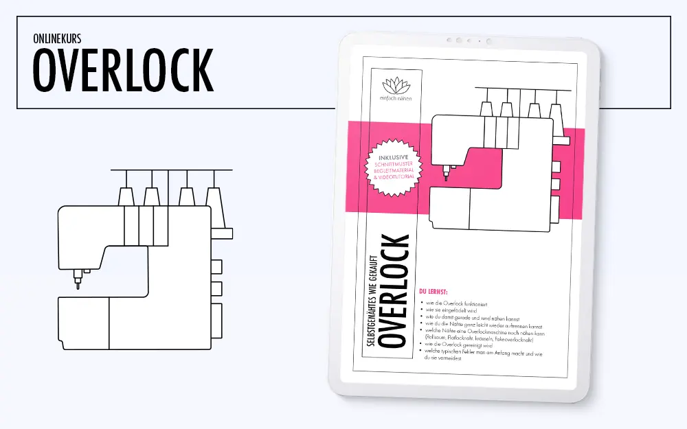 einfach nähen Nähprojekt "Overlock Kurs"