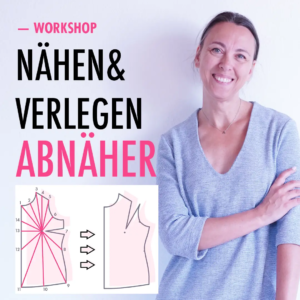 Live-Onlineworkshop "Abnäher" [Digital]