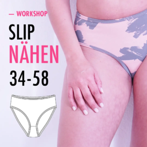 Live-Onlineworkshop "Slip nähen" 06. + 07.10.26 | 19 Uhr