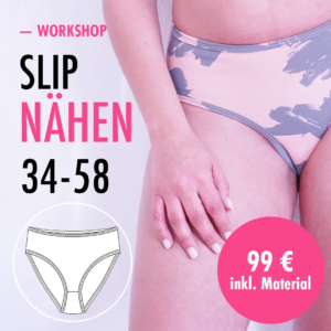 Live-Onlineworkshop "Slip nähen" 24. + 25.11.26 | 19 Uhr