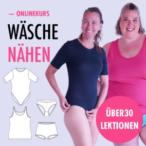 Onlinekurs "Wäsche nähen" [Digital]