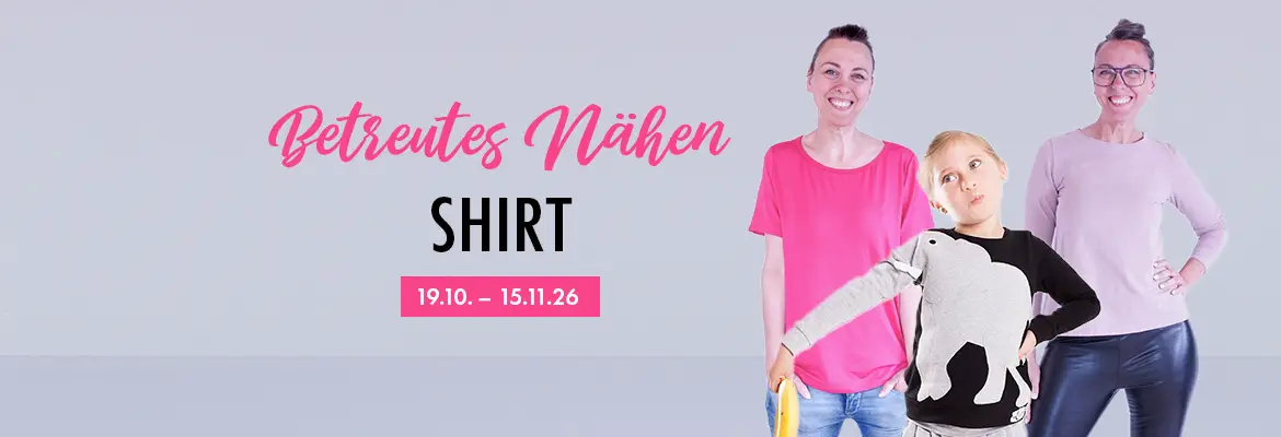 Betreutes Nähen - Shirt Betreutes Nähen - Shirt